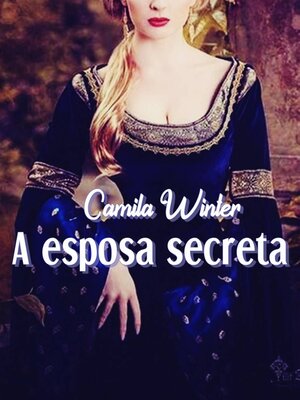 cover image of A Esposa Secreta